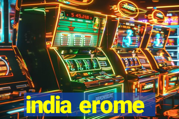 india erome